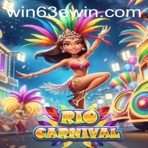 Experience the Thrill of RioCarnival with the Exciting Win 63E Feature