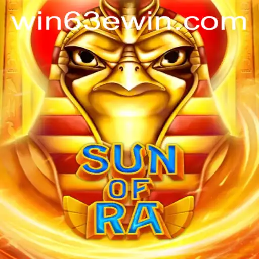 Exploring SunofRa: A New Era of Gaming with Win 63E